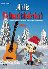 Vorderes Coverbild Michis Weihnachtsliederbuch für Gitarre