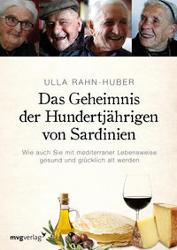 Vorderes Coverbild Das Geheimnis der Hundertjährigen von Sardinien