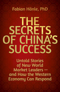 Vorderes Coverbild The Secrets of China's Success