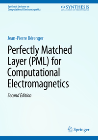 Vorderes Coverbild Perfectly Matched Layer (PML) for Computational Electromagnetics