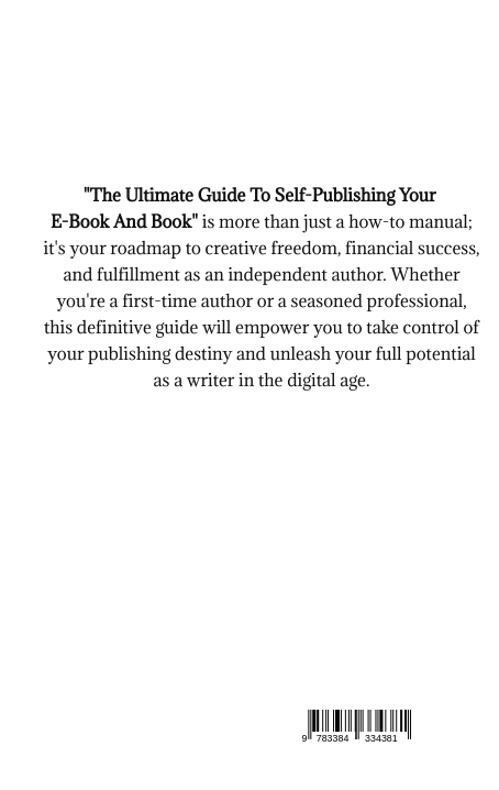 Rückseitencover The Ultimate Guide To Self-Publishing Your E-Book And Book