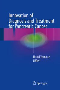Vorderes Coverbild Innovation of Diagnosis and Treatment for Pancreatic Cancer