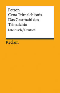 Vorderes Coverbild Cena Trimalchionis / Das Gastmahl des Trimalchio. Lateinisch/Deutsch