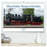 Vorderes Coverbild Mansfelder Bergwerksbahn (hochwertiger Premium Wandkalender 2025 DIN A2 quer), Kunstdruck in Hochglanz