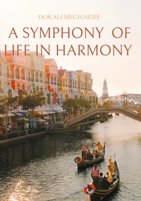 Vorderes Coverbild A SYMPHONY OF LIFE IN HARMONY
