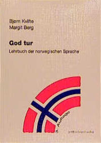 Vorderes Coverbild God Tur. Lehrbuch der norwegischen Sprache und Schlüssel zu den Übungen / God Tur