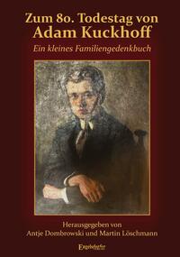 Vorderes Coverbild Zum 80. Todestag von Adam Kuckhoff