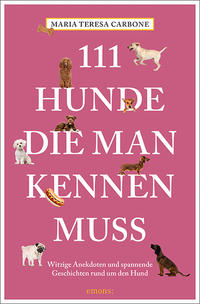 Vorderes Coverbild 111 Hunde, die man kennen muss