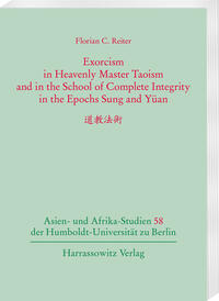 Vorderes Coverbild Exorcism in Heavenly Master Taoism and in the School of Complete Integrity in the Epochs Sung and Yüan. ????