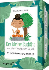 Vorderes Coverbild Der kleine Buddha auf dem Weg zum Glück – 55 inspirierende Impulse