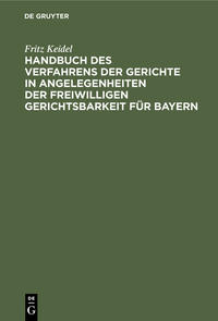 Vorderes Coverbild Handbuch des Verfahrens der Gerichte in Angelegenheiten der freiwilligen Gerichtsbarkeit für Bayern
