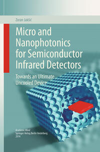 Vorderes Coverbild Micro and Nanophotonics for Semiconductor Infrared Detectors