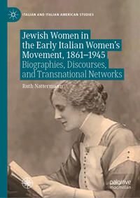 Vorderes Coverbild Jewish Women in the Early Italian Women’s Movement, 1861–1945