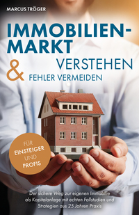 Vorderes Coverbild Immobilienmarkt verstehen & Fehler vermeiden