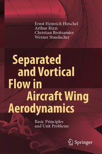 Vorderes Coverbild Separated and Vortical Flow in Aircraft Wing Aerodynamics