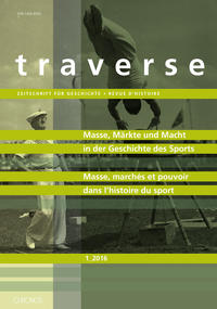 Vorderes Coverbild Masse, Märkte und Macht in der Geschichte des Sports / Masse, marchés et pouvoir dans l’histoire du sport