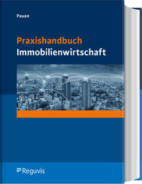 Vorderes Coverbild Praxishandbuch Immobilienwirtschaft