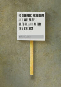 Vorderes Coverbild Economic Freedom and Welfare Before and After the Crisis