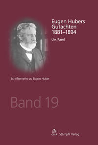 Vorderes Coverbild Eugen Hubers Gutachten 1881-1894