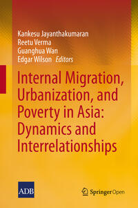 Vorderes Coverbild Internal Migration, Urbanization and Poverty in Asia: Dynamics and Interrelationships