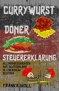 Vorderes Coverbild Currywurst, Döner, Steuererklärung