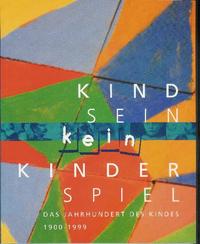 Vorderes Coverbild Kindsein kein Kinderspiel