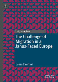 Vorderes Coverbild The Challenge of Migration in a Janus-Faced Europe