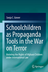 Vorderes Coverbild Schoolchildren as Propaganda Tools in the War on Terror
