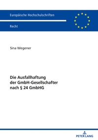 Vorderes Coverbild Die Ausfallhaftung der GmbH-Gesellschafter nach § 24 GmbHG