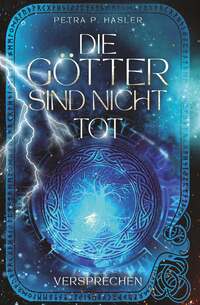Vorderes Coverbild Die Götter sind nicht tot 1