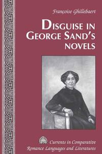 Vorderes Coverbild Disguise in George Sand’s Novels
