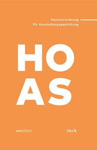 Vorderes Coverbild HOAS- Honorarordnung für Ausstellungsgestaltung