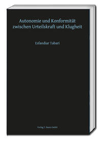 Vorderes Coverbild Autonomie und Konformität zwischen Urteilskraft und Klugheit