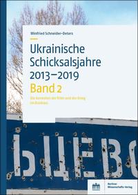 Vorderes Coverbild Ukrainische Schicksalsjahre 2013–2019
