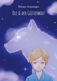 Vorderes Coverbild Ole & der Geisterwolf