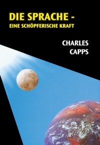 Vorderes Coverbild Die Sprache - eine schöpferische Kraft