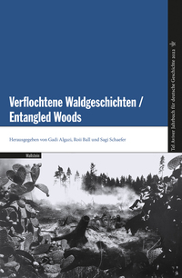 Vorderes Coverbild Verflochtene Waldgeschichten / Entangled Woods