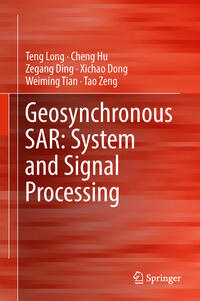 Vorderes Coverbild Geosynchronous SAR: System and Signal Processing