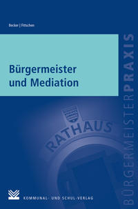 Vorderes Coverbild Bürgermeister und Mediation