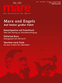 Vorderes Coverbild mare - Die Zeitschrift der Meere / No. 150 / Marx und Engels
