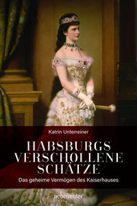 Vorderes Coverbild Habsburgs verschollene Schätze