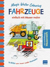 Vorderes Coverbild Magic Water Colouring - Fahrzeuge
