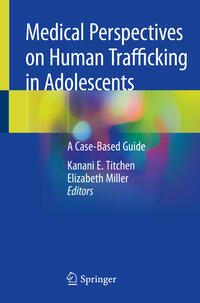 Vorderes Coverbild Medical Perspectives on Human Trafficking in Adolescents