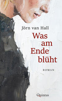 Vorderes Coverbild Was am Ende blüht