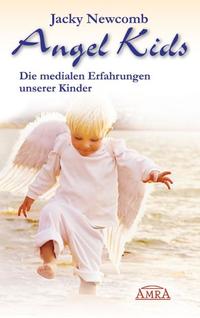Vorderes Coverbild Angel Kids. Die medialen Erfahrungen unserer Kinder