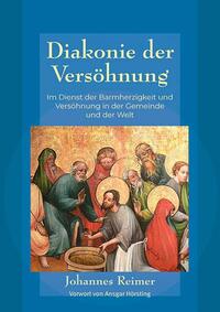Vorderes Coverbild Diakonie der Versöhnung