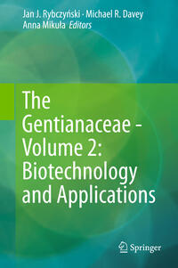 Vorderes Coverbild The Gentianaceae - Volume 2: Biotechnology and Applications