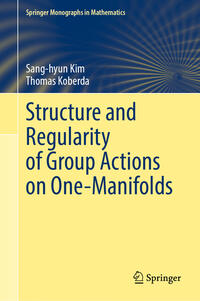 Vorderes Coverbild Structure and Regularity of Group Actions on One-Manifolds
