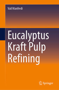 Vorderes Coverbild Eucalyptus Kraft Pulp Refining