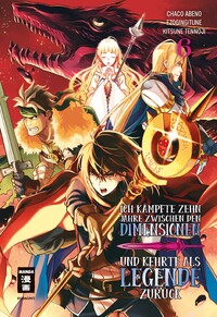 Vorderes Coverbild Ich kämpfte zehn Jahre zwischen den Dimensionen und kehrte als Legende zurück 06